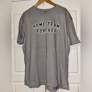 Home Team Forever T-shirt